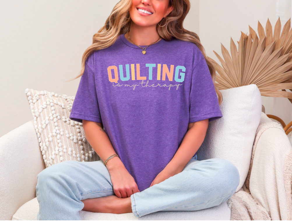 Quilting Is My Therapy