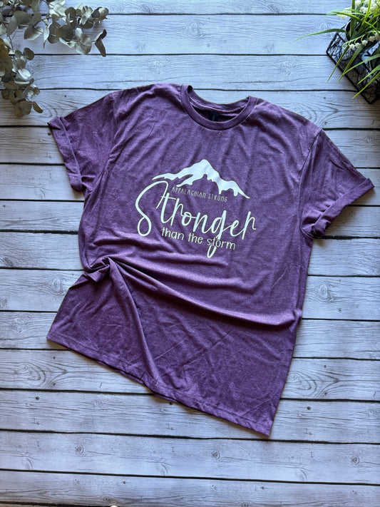 Stronger Than the Storm - Appalachian Strong - Benefit T-Shirt